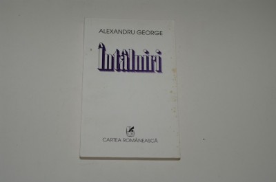 Intalniri - Alexandru George foto