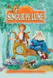 Singur pe lume - Hector Malot - Editura Regis (Editpress SRL)