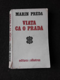 VIATA CA O PRADA - MARIN PREDA