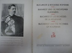 BUCURESTI SI BOGATIILE ROMANIEI- BUC. 1938 foto