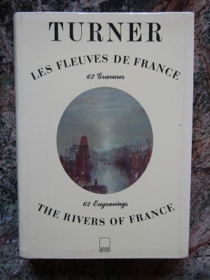 Turner: Les Fleuves de France/The Rivers of France - Eric Shanes foto