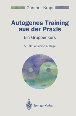 Autogenes Training Aus Der Praxis: Ein Gruppenkurs foto