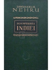 Jawaharlal Nehru - Descoperirea Indiei (Editia: 1956) foto
