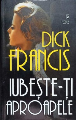 IUBESTE-TI APROAPELE-DICK FRANCIS-220419 foto