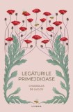 Legăturile primejdioase - Hardcover - Choderlos de Laclos - Litera