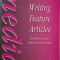 Writing Feature Articles. A practical guide to methods and markets &ndash; Brendan Hennessy