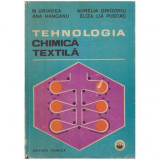 M. Grindea, Aurelia Grigoriu, Ana Hanganu, Eliza-Lia Puscas - Tehnologia chimica textila - 123991