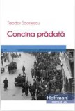 Concina pradata/Teodor Scortescu, Hoffman