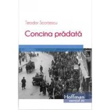 Concina pradata/Teodor Scortescu