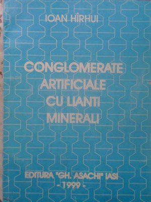 CONGLOMERATE ARTIFICIALE CU LIANTI MINERALI-IOAN HIRHUI-231943 foto