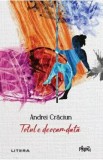 Totul e deocamdata - Andrei Craciun