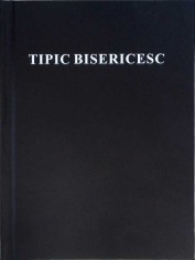 TIPIC BISERICESC (XEROX, COPERTI CARTONATE)-TIPARIT CU APROBAREA SFANTULUI SINOD SI CU BINECUVANTAREA PREA -265080 foto