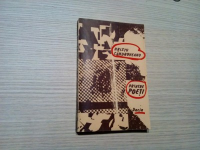HRISTU CANDROVEANU (dedicatie-autograf) - Printre Poeti - Editura Dacia, 1983, 228 p. foto