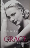 Grace. Biografia &ndash; Thilo Wydra