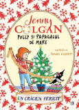 Un Crăciun fericit (Vol. 4) - Paperback brosat - Jenny Colgan - Curtea Veche