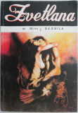 Cumpara ieftin Zvetlana &ndash; Octav Dessila - Roman Beletristica - Carte Noua/Anticariat