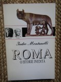 Roma o istorie inedita Indro Montanelli