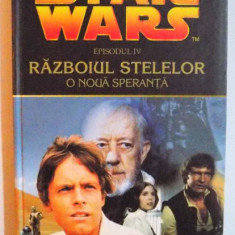 STAR WARS RAZBOIUL STELELOR VOL. IV : O NOUA SPERANTA de GEORGE LUCAS , 2006