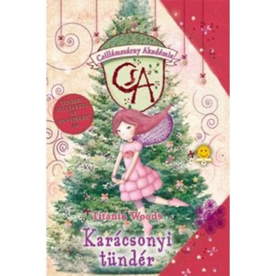 Kar&amp;aacute;csonyi t&amp;uuml;nd&amp;eacute;r - Csill&amp;aacute;msz&amp;aacute;rny Akad&amp;eacute;mia - Titania Woods foto
