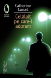 Celalalt pe care il adoram, Humanitas Fiction