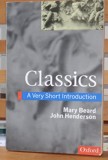 Classics, a very short introduction / Mary Beard, John Henderson