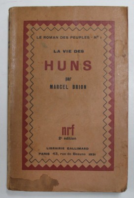 LA VIE DES HUNS par MARCEL BRION , 1931 foto
