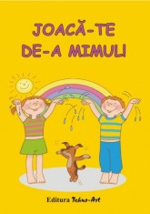 JOACA-TE DE-A MIMUL! foto