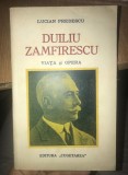 Duiliu Zamfirescu : viata si opera / Lucian Predescu cu dedicatia autorului