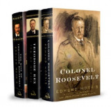 Edmund Morris&#039;s Theodore Roosevelt Trilogy Bundle: The Rise of Theodore Roosevelt, Theodore Rex, and Colonel Roosevelt