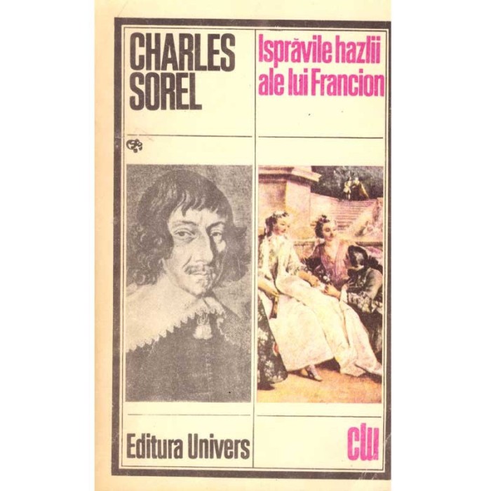Charles Sorel - Ispravile hazlii ale lui Francion - 136668