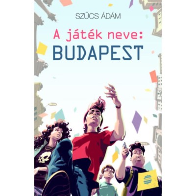 A j&amp;aacute;t&amp;eacute;k neve: Budapest - Szűcs &amp;Aacute;d&amp;aacute;m foto