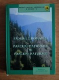 PADURILE ROMANIEI, PARCURI NATIONALE SI PARCURI NATURALE