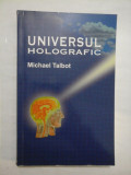 UNIVERSUL HOLOGRAFIC - Michael Talbot