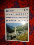 Hermeneutica radicala si opera de arta - John Hancock (arta , arhitectura )