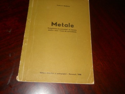 Metale completare la manualul de Chimie AN 1 liceu - Costin D. Nenintescu 1970 foto
