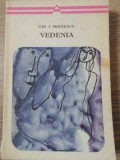 Vedenia - Gib I. Mihăescu, 1973, Minerva, Arcade, Roman, Beletristica, Carte, Editie Necartonata