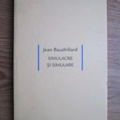 Jean Baudrillard - Simulacre si simulare post structuralism critica sociala RARA