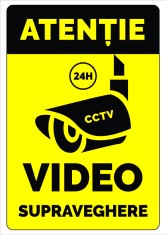 Semn atentie 24 de ore video supraveghere cctv foto