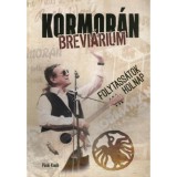 Kormor&aacute;n brevi&aacute;rium - Folytass&aacute;tok holnap - Koltay G&aacute;bor