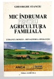 Taranul roman - renasterea sperantei - mic indrumar pentru agricultura familiala - Gheorghe Stanciu, 1997