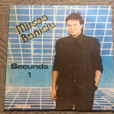 Mircea Baniciu secunda 1 1989 disc vinyl lp muzica pop rock ST EDE 03550 VG+