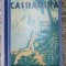 CASUARINA de W.S. MAUGHAM , EDITIE INTERBELICA , CARTONATA