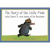 The Story of the Little Mole Who Knew It Was None of His Business