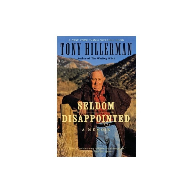 Seldom Disappointed: A Memoir