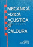 Mecanica fizica, acustica si caldura - 1976 - Cosma C. Tudose (@D44), Didactica si Pedagogica