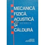 Mecanica fizica, acustica si caldura - 1976 - Cosma C. Tudose (@D44)