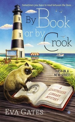 By Book or by Crook: A Lighthouse Library Mystery foto