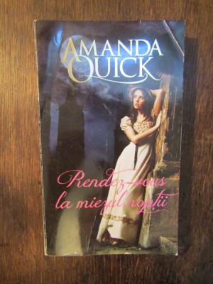 Rendez-vous la miezul nopții - Amanda Quick foto
