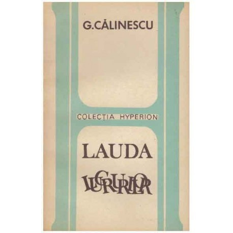 George Calinescu - Lauda lucrurilor - Poezii ( 1927 - 1965 ) - 124907