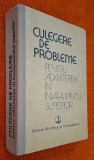 Culegere de probleme rezolvate admitere invatamantul superior - Brinzanescu B